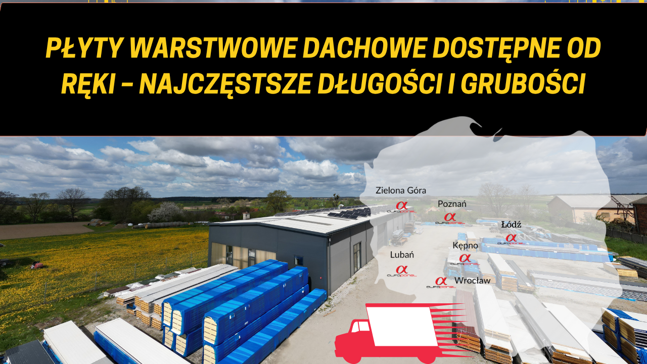 Jaka długość płyty warstwowej dachowej jest dostępna od ręki?