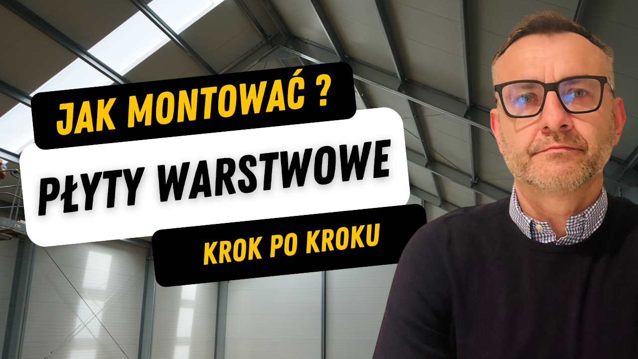 Jak montować płyty warstwowe krok po kroku? Praktyczny poradnik montażu