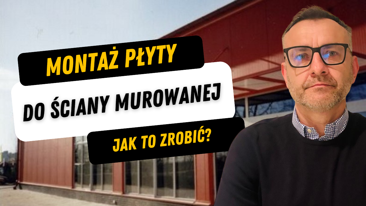 Montaż płyt warstwowych do ścian murowanych – instrukcja krok po kroku + błędy i koszty