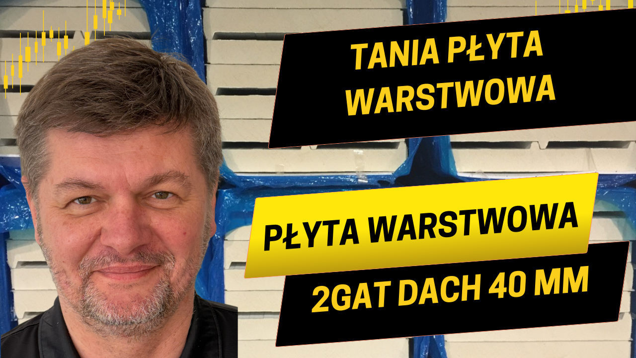Płyta warstwowa dachowa 2 gat. 40mm - tania płyta warstwowa
